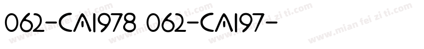 062-CAI978 062-CAI97字体转换
